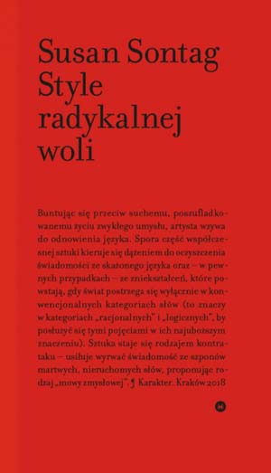 Susan Sontag, "Style radykalnej woli"